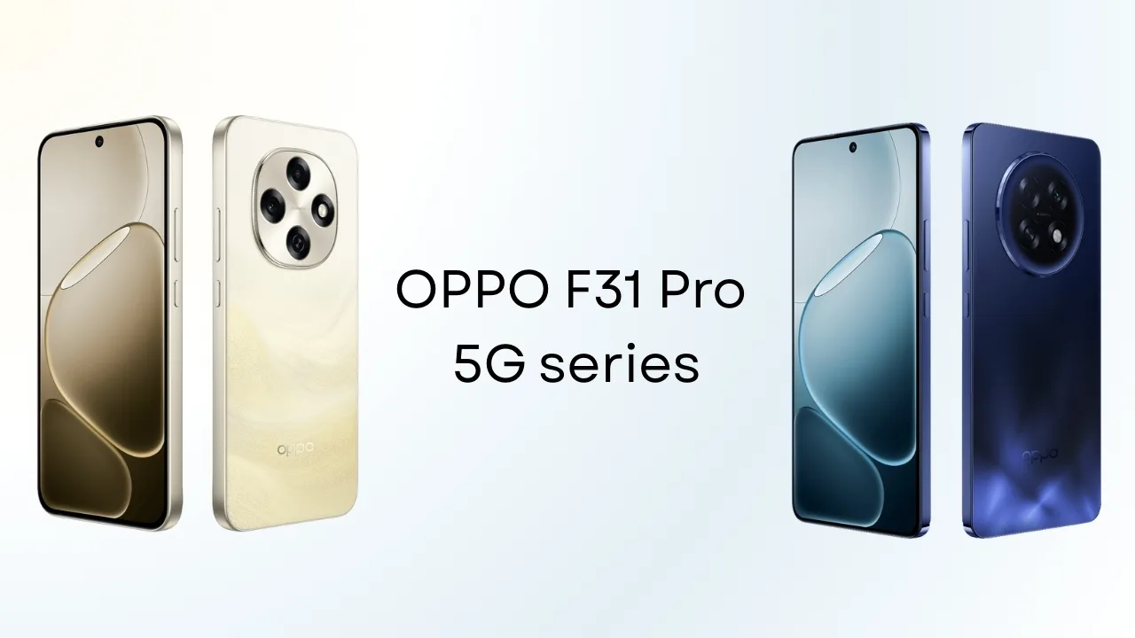 OPPO F31 Pro 5G series
