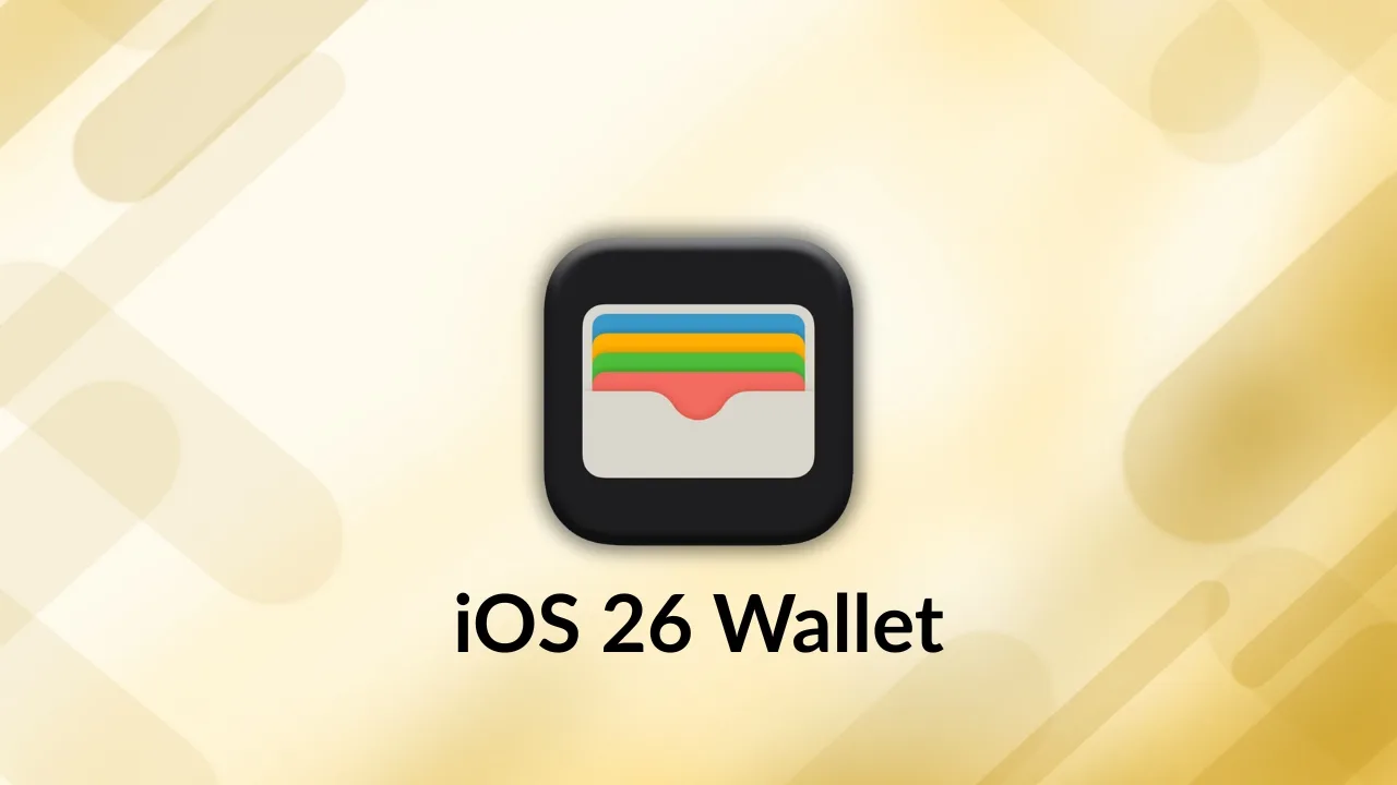 iOS 26 Wallet